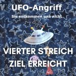 UFO Angriff Vierter Streich - Ziel erreicht